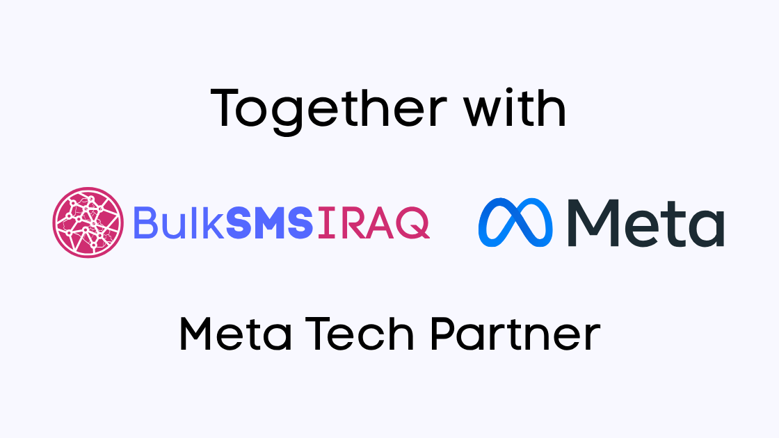 BulkSMSIraq.com Becomes an Official Meta Tech Partner in Iraq for ...